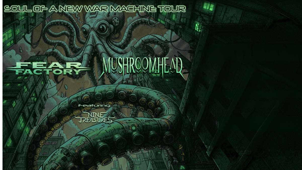 FEAR FACTORY/ MUSHROOMHEAD co-headline SOULS OF A NEW MACHINE TOUR